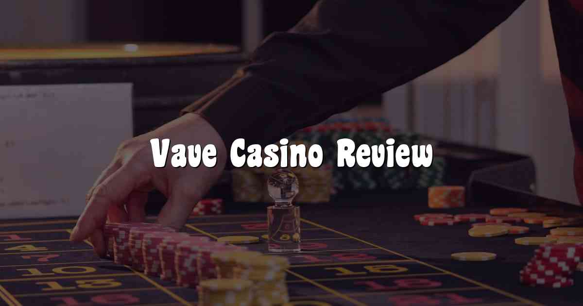 Vave Casino Review